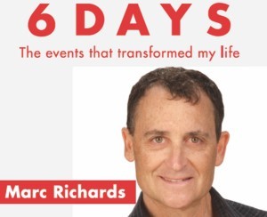 Marc Richards: Healthy One Day, Paraplegic the Next, How I Regained My Life & Attitude.