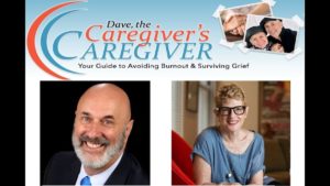 Dave & Adrienne Take Your Calls and Answer Your Caregiving Questions